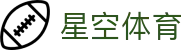 星空体育官网 - 星空体育官方网站 - STAR SPORTS